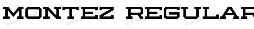 Montez Regular字体转换 Montez Regular字体转换